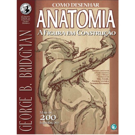 Como Desenhar Anatomia - A Figura em Construção